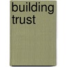 Building trust door A.T. Laan