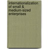 Internationalization of Small & Medium-Sized Enterprises by H. Halbe