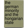 The German minority and the Hongarian state door Erica Bakker
