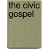 The Civic Gospel