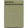 Genesis Abbekatekantoar by Sjieuwe Borger