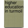 Higher Education in Turmoil door J. Knight