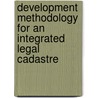 Development methodology for an integrated legal cadastre door Paulo da Fonseca Hespana de Oliveira Joao