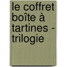 Le coffret Boîte à tartines - Trilogie door Margot Vanderstraeten