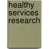 Healthy services research by S.H.M. Litjens