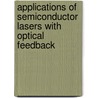 Applications of semiconductor lasers with optical feedback by Ilya Ermakov