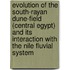 Evolution of the south-Rayan dune-field (central Egypt) and its interaction with the Nile fluvial system