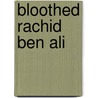 Bloothed Rachid Ben Ali by G. Imanse