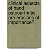 Clinical aspects of hand osteoarthritis: are erosions of importance? door Wing Yee Kwok