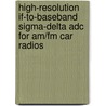 High-resolution If-to-baseband Sigma-delta Adc For Am/fm Car Radios door P.G. Raymundo Silva