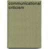 Communicational Criticism by R.D. Sell