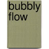 Bubbly flow door J.M. Rensen
