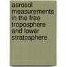 Aerosol measurements in the free troposphere and lower stratosphere by M. de Reus