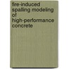 Fire-induced spalling modeling of high-performance concrete by Zhao Jie