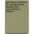 Laboratory predictors of meningococcal disease and vaccination in children