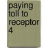 Paying Toll to Receptor 4