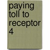 Paying Toll to Receptor 4 door S. Abdollahi-Roodsaz