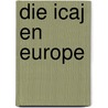 Die Icaj en Europe by L. Roussel