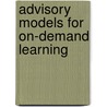 Advisory models for on-demand learning door E.M.C. Taminiau