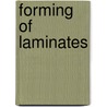 Forming of laminates by T.W. de Jong