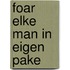Foar elke man in eigen pake
