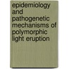 Epidemiology and Pathogenetic Mechanisms of Polymorphic Light Eruption door A.S. Janssens