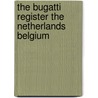 The Bugatti Register The Netherlands Belgium door Kees Jansen
