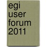 Egi User Forum 2011 door Egi. eu