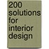 200 Solutions for Interior Design