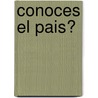 Conoces el Pais? by G. Droogenbroodt