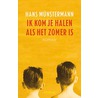 Ik kom je halen als het zomer is door Hans Münstermann