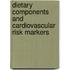 Dietary components and cardiovascular risk markers