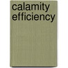 Calamity efficiency by B. Post
