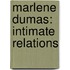 Marlene Dumas: Intimate Relations