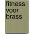 Fitness voor Brass
