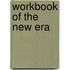 Workbook of the New Era