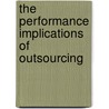 The Performance Implications of Outsourcing door N. Raassens