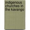 Indigenous churches in the kavango by M. Zwart