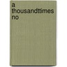A thousandtTimes no door Bahia Shehab