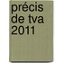 Précis De Tva 2011