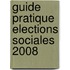 Guide pratique elections sociales 2008