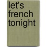 Let's French Tonight door I. Kissed Charles
