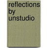 Reflections By Unstudio by Chris Bos