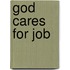 God Cares for Job