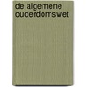 De algemene ouderdomswet door Onbekend