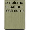 Scripturae et Patrum Testimoniis by K. Jin Heung