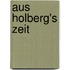 Aus Holberg's Zeit