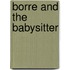 Borre and the babysitter