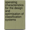 Operating Characteristics for the Design and Optimisation of Classification Systems door T.C.W. Landgrebe