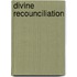 Divine recounciliation